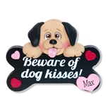 "Beware of Dog Kisses" Valentine Puppy Ornament